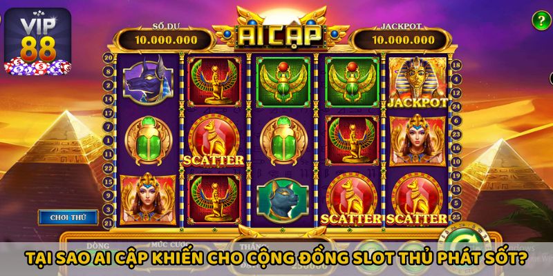Hé lộ về bốn ưu điểm vượt trội trong trò chơi